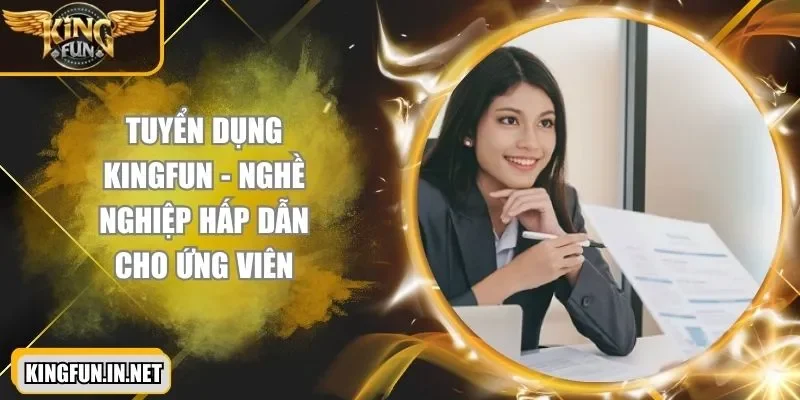 tuyen-dung-kingfun